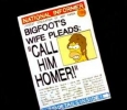 BIGFOOT'S WIFE PLEADS: CALL HIM HOMER (National Informer)