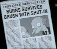 BURNS SURVIVES BRUSH WITH SHUT-IN (Employee Newsletter)