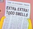 EXTRA EXTRA! TODD SMELLS (The Flanders Press)