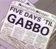 FIVE DAYS 'TIL GABBO (Springfield Shopper)