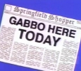 GABBO HERE TODAY (Springfield Shopper)