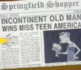 INCONTINENT OLD MAN WINS MISS TEEN AMERICA (Springfield Shopper)