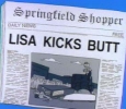 LISA KICKS BUTT (Springfield Shopper)