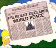 PRESIDENT DECLARES WORLD PEACE (Springfield Shopper)