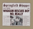 WIGGUM RESCUES BOY. NO, REALLY (Springfield Shopper)